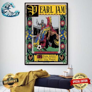 Pearl Jam In London UK Limited Poster At Tottenham Hotspur Stadium With Richard Ashcroft And The Murder Capital On June 29 2024 Art By Ian Williams Wall Decor Poster Canvas