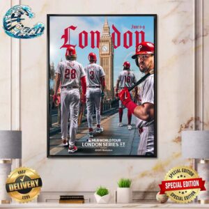 Philadelphia Phillies Are Coming MLB World Tour London Series On June 8-9 2024 Home Decor Poster Canvas