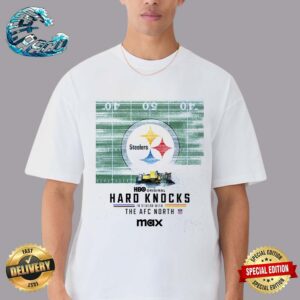 Pittsburgh Steelers Hard Knocks In Season With The AFC North NFL Premieres December 3 On Max Premium T-Shirt