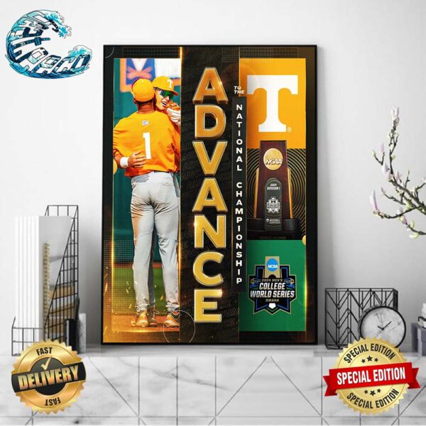 Tennessee Volunteers Baseball Advance To The National Championship 2024 NCAA Division I Men’s College World Series Omaha Finals Home Decor Poster Canvas