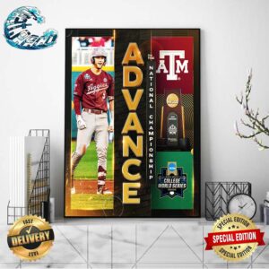 Texas A&M Baseball Advance To The National Championship 2024 NCAA Division I Men’s College World Series Omaha Finals Poster Canvas