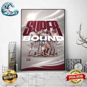Texas A&M Baseball Super Bound Wins The NCAA Bryan-College Station Regional And Advances To Super Regionals 2024 Poster Canvas
