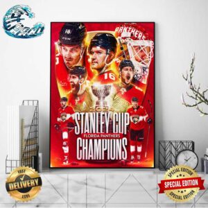 The Florida Panthers Are The 2023-24 NHL Stanley Cup Champions Wall Decor Poster Canvas