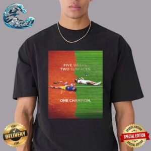 Carlos Alcaraz Five Weeks Two Surfaces One Champion 2024 Classic T-Shirt