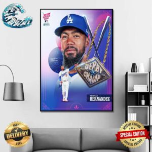 Congrats Teoscar Hernandez Is Your 2024 MLB Home Run Derby Champion Home Decor Poster Canvas