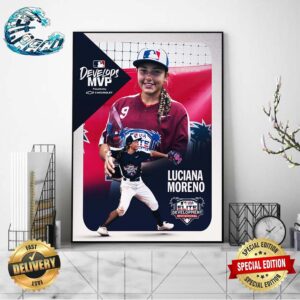 Congratulations Luciana Moreno On Winning The MLB Develops 2024 EDI Girls Baseball MVP Award Poster Canvas