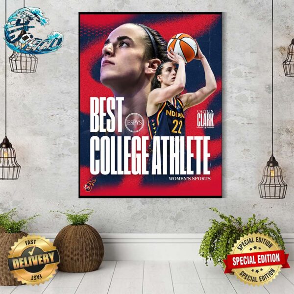 Congratulations To Caitlin Clark For Winning The ESPY For Best College Athlete Home Decor Poster Canvas