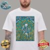Dead And Company Concert Poster Dead Forever On July 11 12 13 2024 At Sphere In Las Vegas NV Unisex T-Shirt
