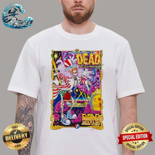 Dead And Company Happy Sphere Concert Poster Dead Forever On May 16 17 18 2024 At Sphere In Las Vegas NV Classic T-Shirt