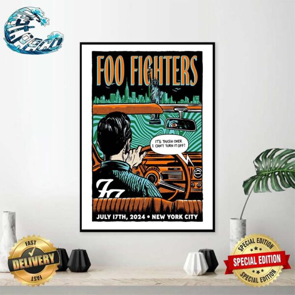 Foo Fighters It’s Taken Over I Can’t Turn It Off Night 1 At Citi Field In New York City On July 17th 2024 Home Decor Poster Canvas