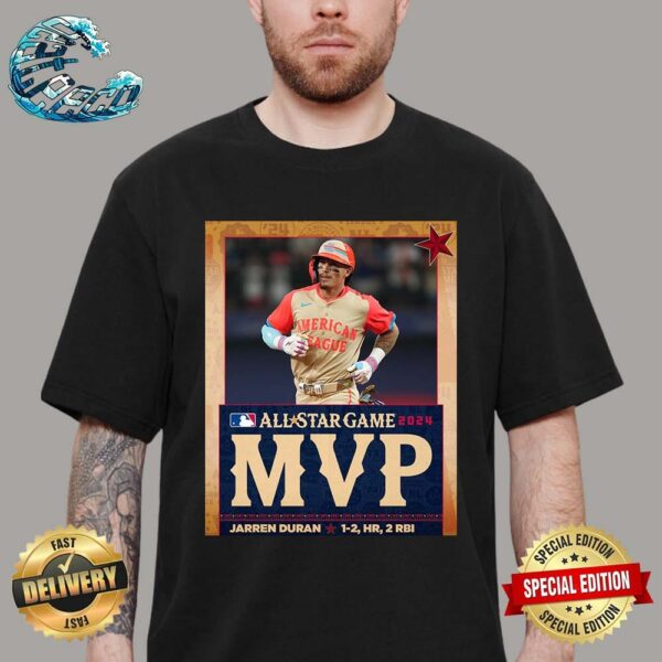 Jarren Duran’s Go-Ahead HR Earns Him The MLB All Star Game 2024 Ted Williams MVP Award Unisex T-Shirt