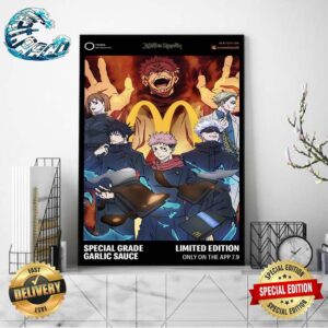 Jujutsu Kaisen And McDonalds Will Be Collaborating For A Special Grade Garlic Sauce Limited Edition Only On The App 7 9 Poster Canvas