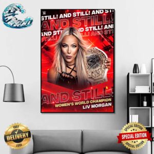 Liv Morgan And Still WWE Women’s World Champion On July 1 2024 Home Decor Poster Canvas