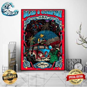 Official Dead And Company Happy Fourth Day Of July On July 4 2024 At Sphere In Las Vegas NY Wall Decor Poster Canvas