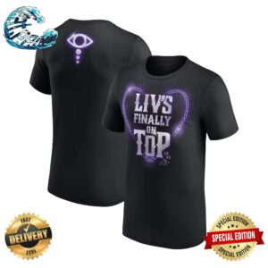 Official Liv Morgan Liv’s Finally On Top Two Sides Print Classic T-Shirt
