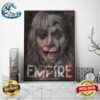 New Look At Joker 2 Official Empire’s World-Exclusive Joker Folie A Deux Magazine Covers Wall Decor Poster Canvas