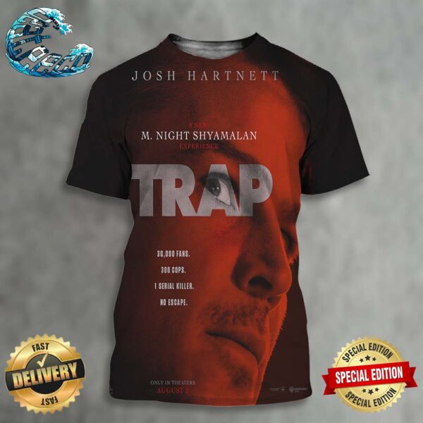 Official New Poster For M Night Shyamalan’s Trap Releasing In Theaters On August 2 All Over Print Shirt