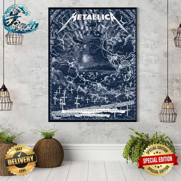 Official Poster Metallica Celebrating 40 Years Of Ride The Lightning For Whom The Bell Tolls Art By Christopher Alliston Poster Canvas Wall Decor