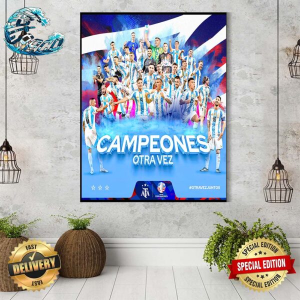 Seleccion Argentina Campeones Otra Vez Copa America 2024 Poster Canvas