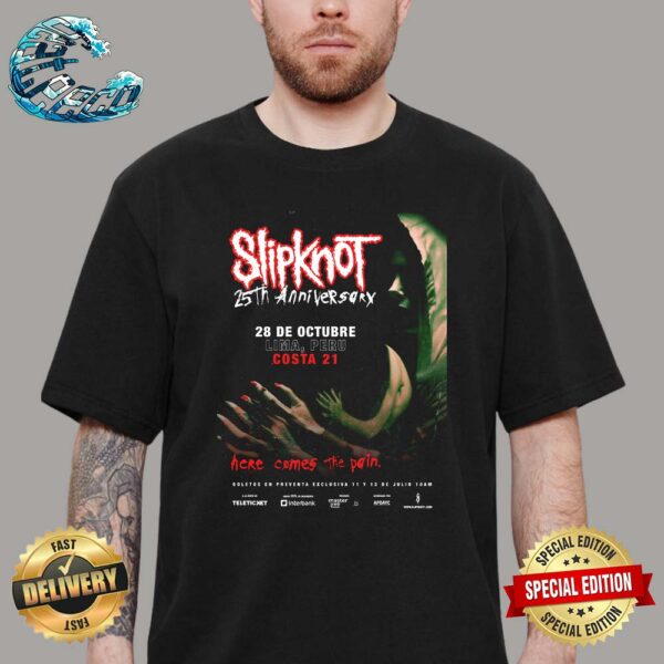 Slipknot 25th Anniversary 28 DE Octubre Lima Peru Costa 21 Here Comes The Pain Vintage T-Shirt