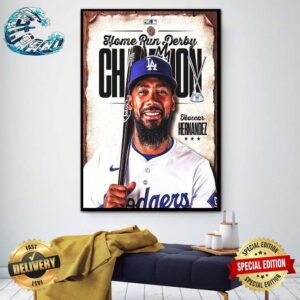Teoscar Hernandez Is The Home Run Derby Champion 2024 Poster Canvas