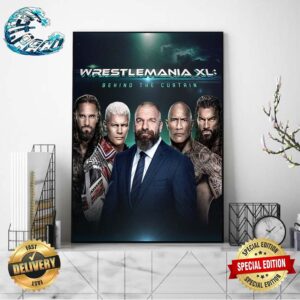 WWE Wrestlemanis XL Behind The Curtain Three Days To Go Premieres July 3 2024 Home Decor Poster Canvas
