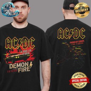 ACDC All Roads Lead To Dublin Demon Fire Is All You Desire PWR UP 2024 Tour In Dublin Event Tee On 17th May-17th August 2024 Two Sides Print Classic T-Shirt