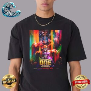 Cinemark XD Poster For Transformers One Only In Theaters On September 20 Unisex T-Shirt