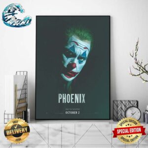 New Phoenix Poster For Joker Folie A Deux Only In Theaters On October 4 Poster Canvas For Home Decor