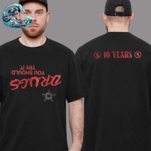 Travis Scott Drugs You Should Try It 10 Years Anniversary Circus Maximus Tour 2024 Two Sides Print Classic T-Shirt