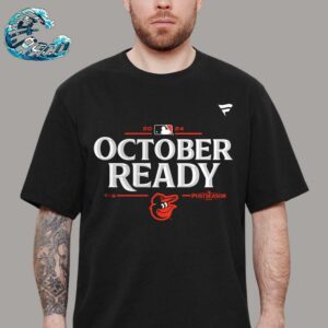 Baltimore Orioles October Ready 2024 MLB Postseason Locker Room Vintage T-Shirt