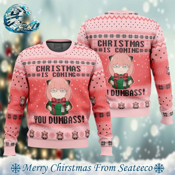 Christmas Is Coming You Dumbass Spy X Family Best Xmas Knitted Ugly Christmas Sweater Gift For Family