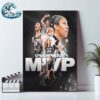 A’ja Wilson Has Joined Sheryl Swoopes Lisa Leslie And Lauren Jackson As The Only Players In WNBA History To Win M’VP Three Separate Times Poster Canvas