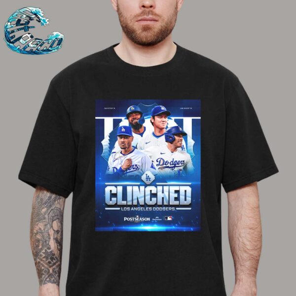 Congrats Los Angeles Dodgers Have Clinched Their 12th Consecutive 2024 Postseason MLB Unisex T-Shirt