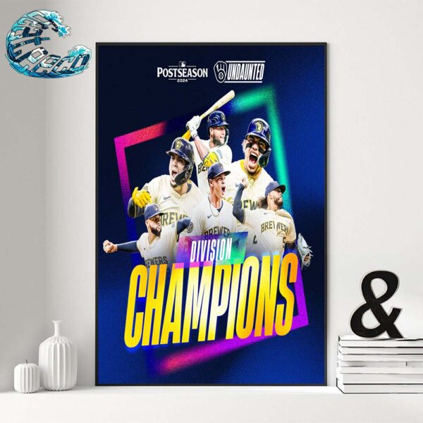 Congrats Milwaukee Brewers Are Back To Back Division NL Central Champions MLB Postseason 2024 Home Decor Poster Canvas