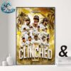 The San Diego Padres Have Clinched Their Tocket To The MLB Postseason 2024 Poster Canvas For Home Decor