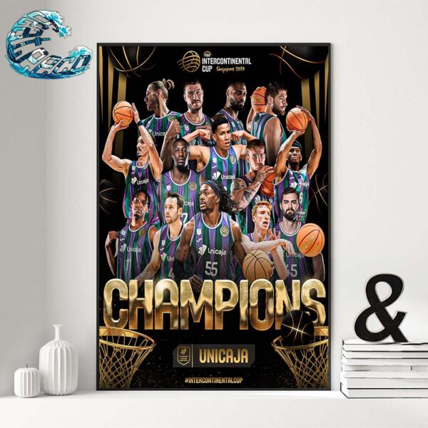 Congrats Unicaja Malaga Champions FIBA Intercontinental Cup Singapore 2024 Home Decor Poster Canvas