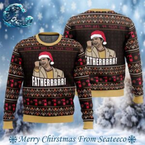 Fatherrrr The IT Crowd Ugly Christmas Sweater Gift For Men And Women Holiday