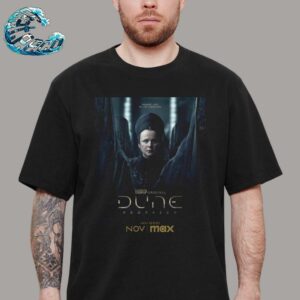 First Poster For Dune Prophecy Releasing On HBO In November Unisex T-Shirt