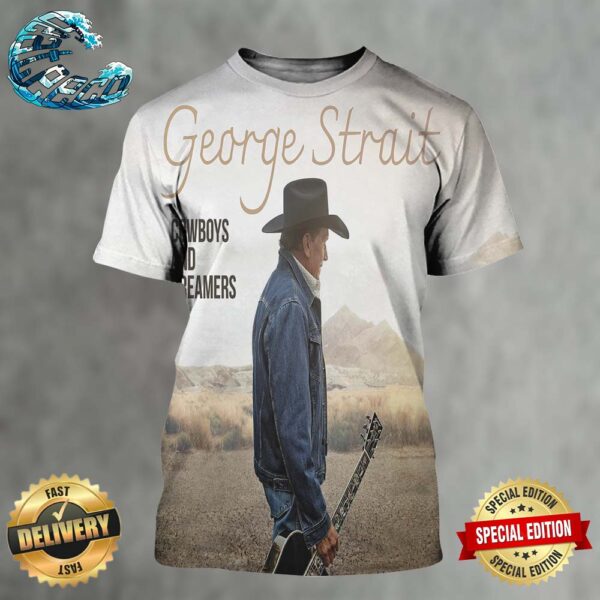 George Strait Feat Chris Stapleton On The Duet Honky Tonk Hall of Fame New Album Cowboys And Dreamers All Over Print Shirt