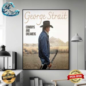 George Strait Feat Chris Stapleton On The Duet Honky Tonk Hall of Fame New Album Cowboys And Dreamers Home Decor Poster Canvas