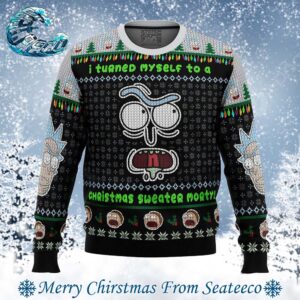 I Turned Myself Into A Christmas Sweater Rick And Morty Best Knitted Ugly Christmas Sweater For Holiday