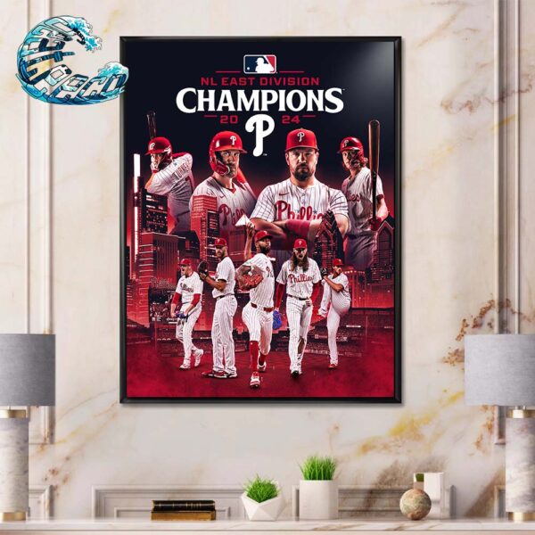 MLB 2024 National League East Champions Is Philadelphia Phillies Home Decor Poster Canvas