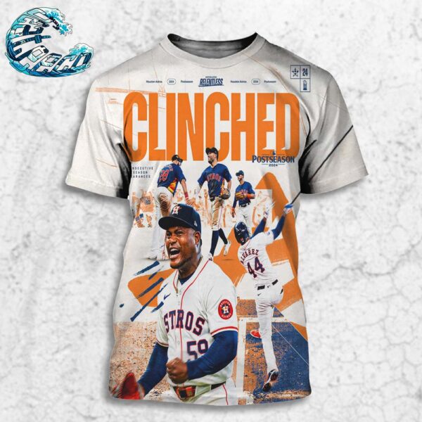 MLB Postseason 2024 Clinched Is Houston Astros All Over Print Shirt