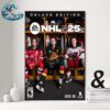 NHL 25 EA Sports Athlete Cover Quinn Standard Edition Poster Canvas Decor