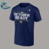 MLB New York Yankees October Ready 2024 MLB Postseason Locker Room Navy Unisex T-Shirt