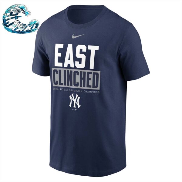 Official New York Yankees x Nike East Clinched 2024 AL East Division Champions Premium T-Shirt