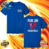 Pearl Jam Night 1 In Philadelphia Event Tee At PA Wells Fargo Center On September 7 Dark Matter World Tour 2024 Two Sides Print T-Shirt