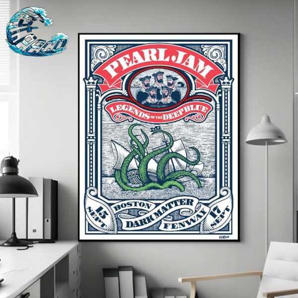 Pearl Jam Legends Of The Deep Blue Event Poster Art By Ames Bros In Boston MA At Fenway Park On September 15 And 17 Dark Matter World Tour 2024 Wall Decor Poster Canvas