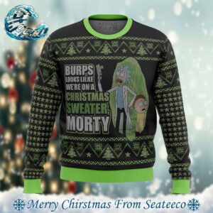 Rick And Morty Burps Looks Ulke We’re On A Christmas Sweater Morty Xmas Sweater Knitted Best Ugly Christmas Sweater